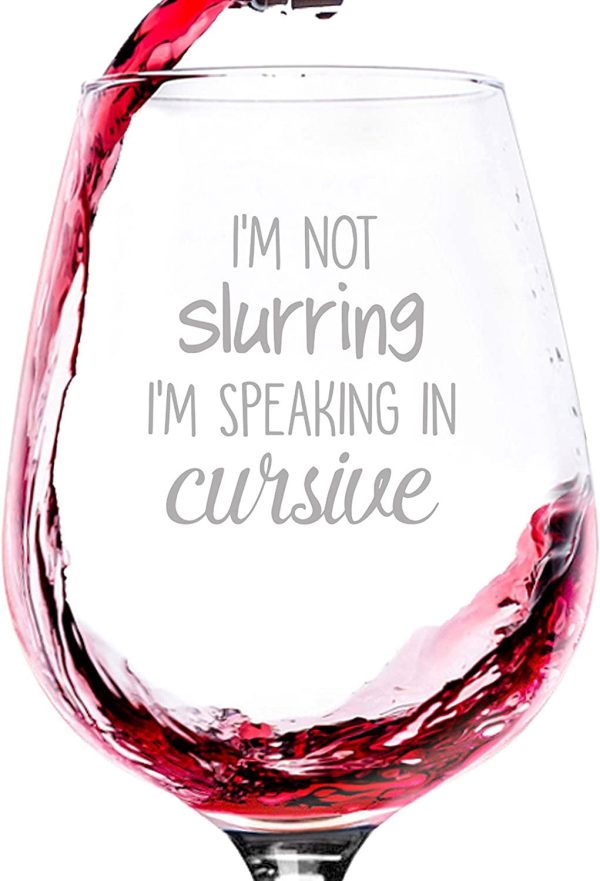 Speaking In Cursive Funny Wine Glass - Best Wine Gifts for Women, Mom- Gag Mother's Day Gifts for Wife- Cool Birthday Present Ideas Christmas Gift